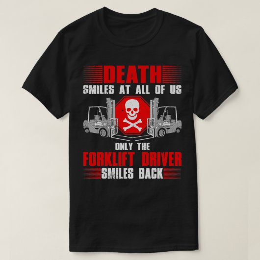 T-shirt Funny Forklift Driver Design For Men Women Forklif (Design devant)