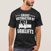 T-shirt Funny Forklift Operator Easily Distracted By Forkl (Devant)
