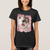 T-shirt Funny Freak Level Freaky Ahh Cat Meme (Devant)