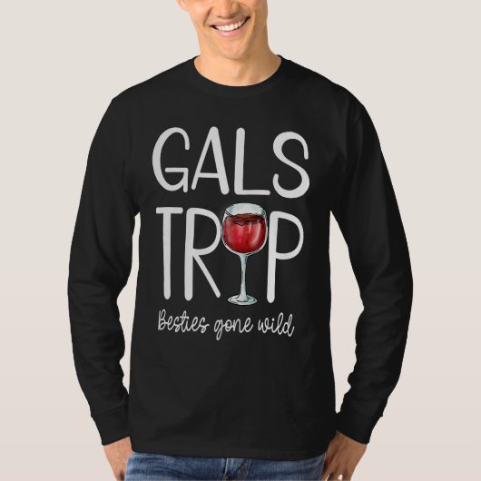 T-shirt Funny Gals Trip Besties  Vacay Vacation Clothes Gi (Devant)