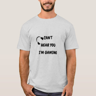 T-shirt Funny Gamer Quotes