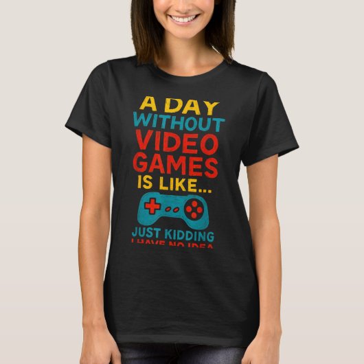 T-shirt Funny Gamer Saying Graphic Tee Men Boys Teens Vide (Devant)
