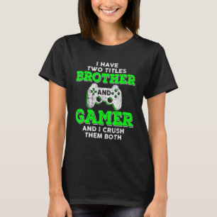 T-shirt Funny Gaming Brothers - Gamer Gifts pour Ados Boys
