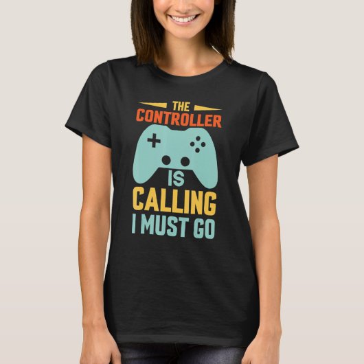 T-shirt funny gaming Shirt The Controller is Calling, I Mu (Devant)