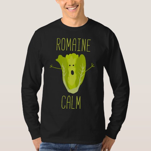 T-shirt Funny Gardening Pun Romaine Calm Gardener Cadeau (Devant)