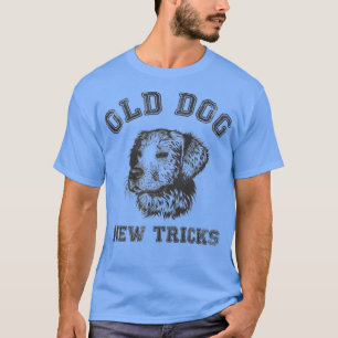 T-shirt Funny Getting Older