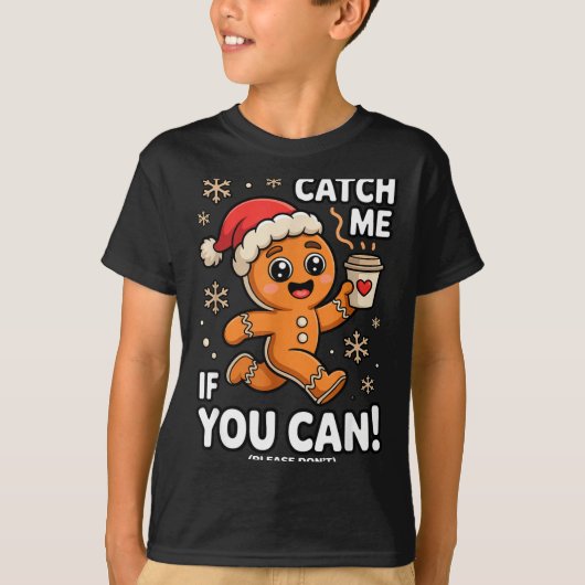 T-shirt Funny Gingerbread Christmas Catch Me If You Can Pl (Devant)