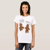 T-shirt Funny Gingerbread Cookie Christmas Design (Devant entier)
