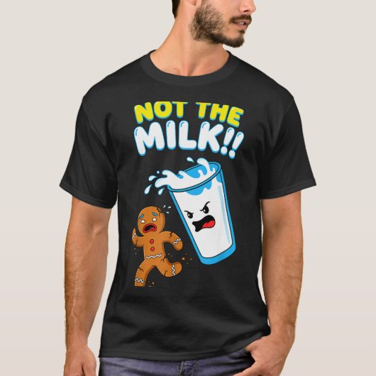 T-shirt Funny Gingerbread Man Not The Milk Pun Cookies Wom (Devant)