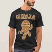 T-shirt Funny Ginja Gingerbread Ninja Design (Devant)