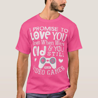 T-shirt Funny Girlfriend Wife Gamer Video Game Day Partner
