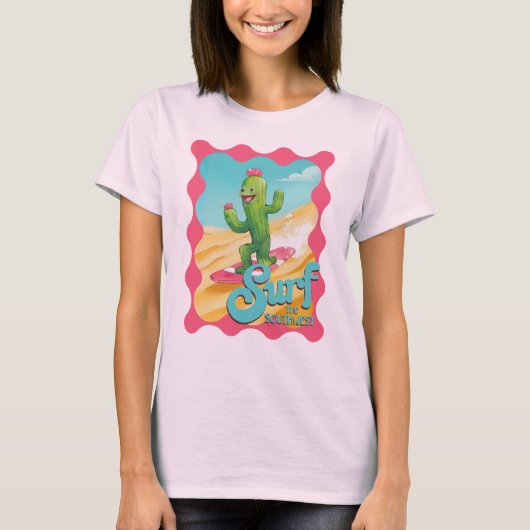 T-shirt Funny girly surf cactus sud-ouest désert (Devant)