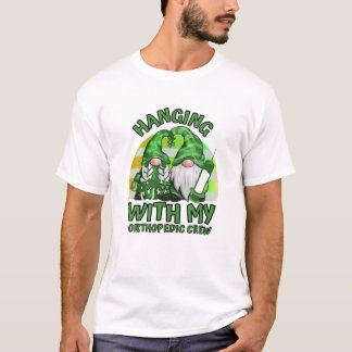 T-shirt Funny Gnome Hanging With Orthopedic Nurse St Patri