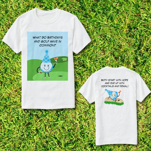 T-shirt Funny Golf Ball Anniversaire Plaisanterie