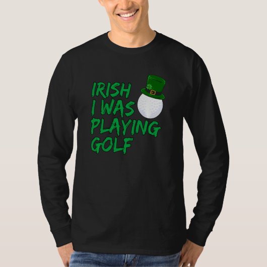 T-shirt Funny Golfer Irlandais Je Jouais Golf (Devant)