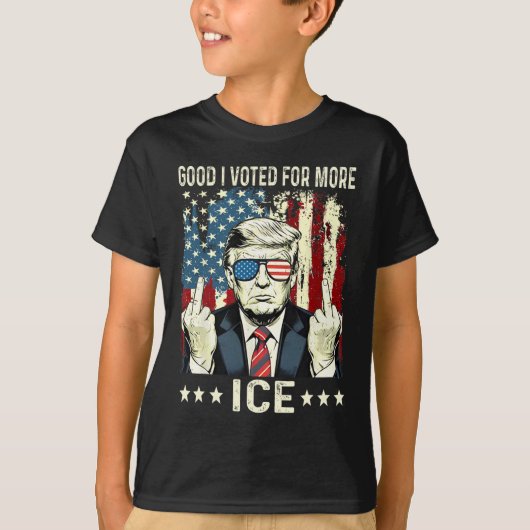 T-shirt Funny Good I Voted For More Ice Patriotic 1  (Devant)