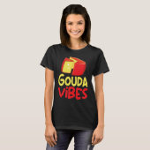 T-shirt Funny Gouda Lover Cheesus More Cheese Brie Gouda V (Devant entier)