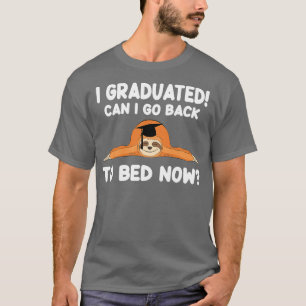 T-shirt Funny Graduation Sloth Gift