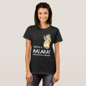 T-shirt Funny Greek Don't Be A Malaka Nobody Likes Malaka  (Devant entier)