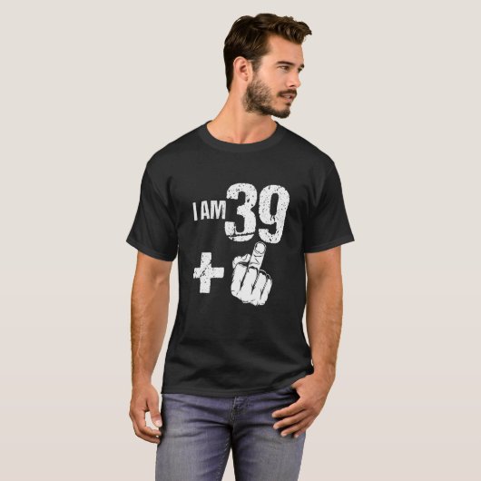 T-shirt Funny Grumpy 80s J'ai 39 ans Plus 1 40e anniversai (Devant entier)