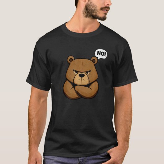 T-shirt Funny Grumpy Bear - No! Premium (Devant)