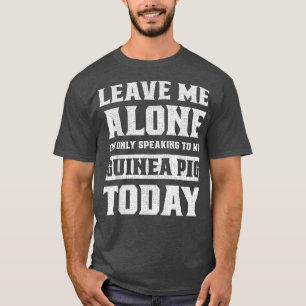 T-shirt Funny Guinea Pig Quote Vintage Design Guinea Pig L