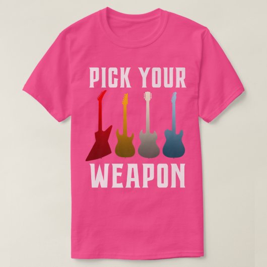 T-shirt Funny Guitar Pick Your Weapon (Design devant)