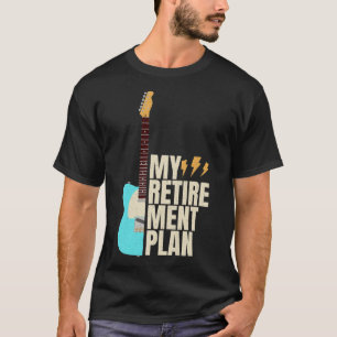 T-shirt Funny Guitare Mon plan de retraite Musique Vintage