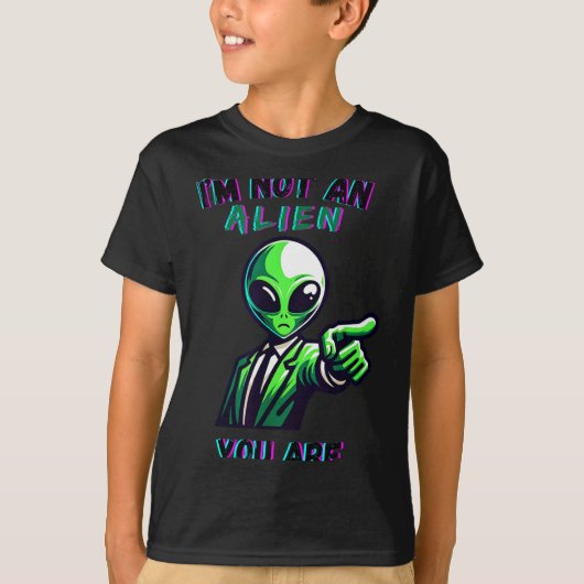 T-shirt Funny Halloween I'm Not An Alien, You Are  (Devant)