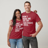 T-shirt Funny HAM Radio Opérateur Amateur Radio Exploitant (Unisexe)
