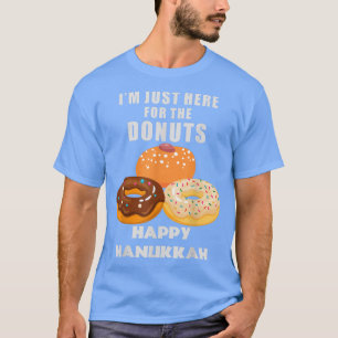 T-shirt Funny Hanukkah I'm Just Here For The Donuts Novelt