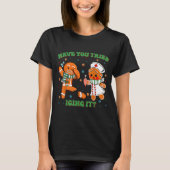 T-shirt Funny Have You Tried Icing It Gingerbread Nurse Ch (Devant)