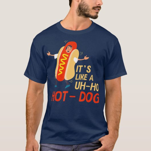 T-shirt Funny Heu Oh Hot Chien Costume Hotdogolists cadeau (Devant)