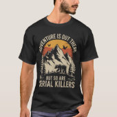 T-shirt Funny Hiking Adventure Warning Vintage Style (Devant)