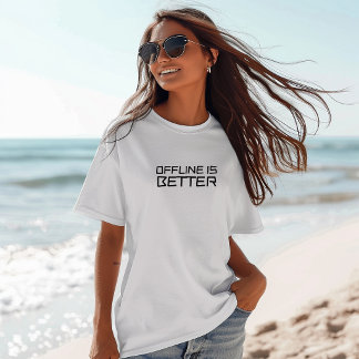 T-shirt Funny hiking shirt offline is better black