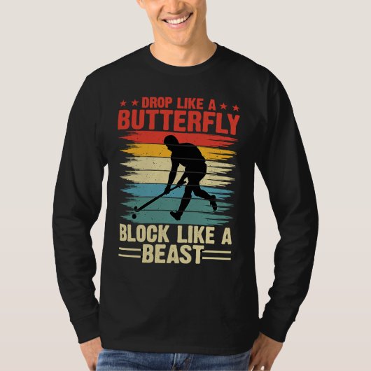 T-shirt Funny Hockey Drop Like A Butterfly Block Like A Be (Devant)