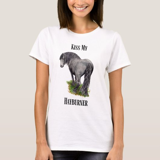 T-shirt Funny Horse Humour, Kiss My Hayburner, Equestre (Devant)