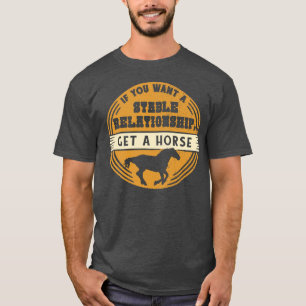 T-shirt Funny Horse Lover Relation Citation Rancher Cowbo