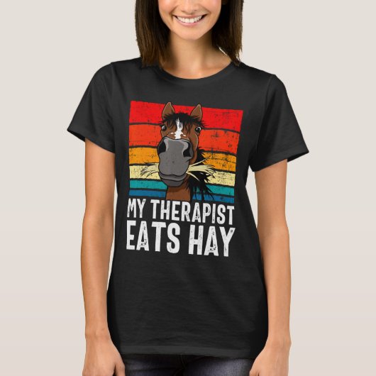 T-shirt Funny Horse My Therast Eats Hay Tee Hor (Devant)