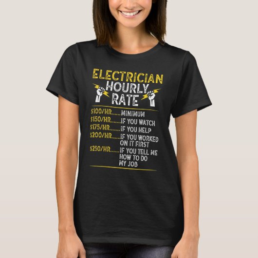T-shirt Funny Hourly Rate Electrical Electric Electrician  (Devant)