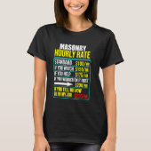 T-shirt funny hourly rate job men humor mason masonry (Devant)