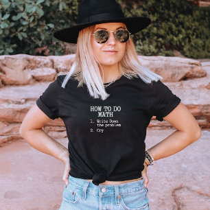T-shirt Funny How To Do Math Quote Mathematics