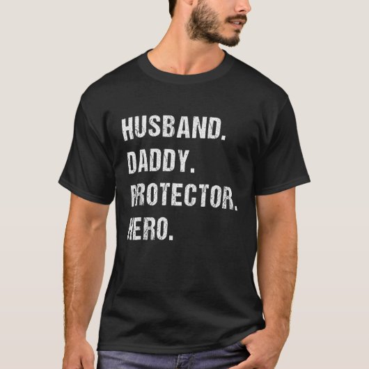T-shirt Funny Husband Daddy Protector Hero Best Dad Father (Devant)