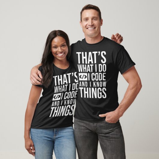 T-shirt Funny I Code And Know Things Programmer Phyton Jav (Unisexe)