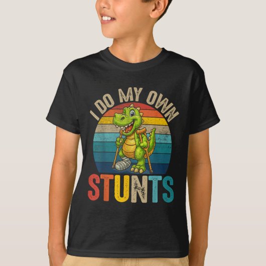 T-shirt Funny I Do My Own Stunts Dinosaur Surgery Injured (Devant)