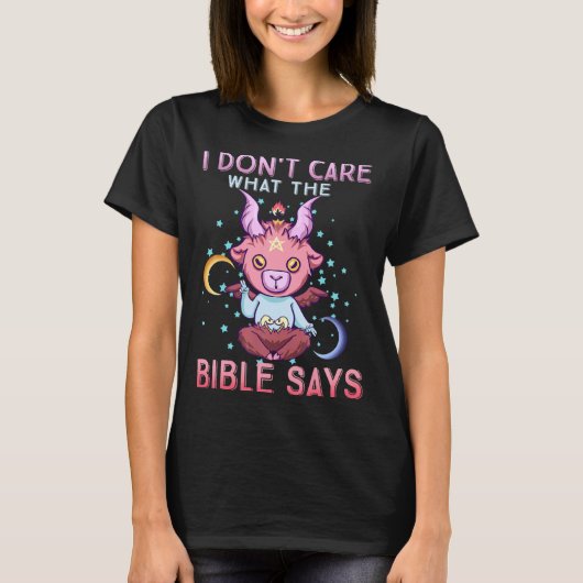 T-shirt Funny I Dont Care What Bible Says  (Devant)