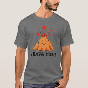 T-shirt Funny I Lava You Venin For Kids Cool Volcano Valen