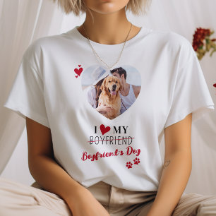 T-shirt Funny I Love My Boyfriend's Chien Photo personnali