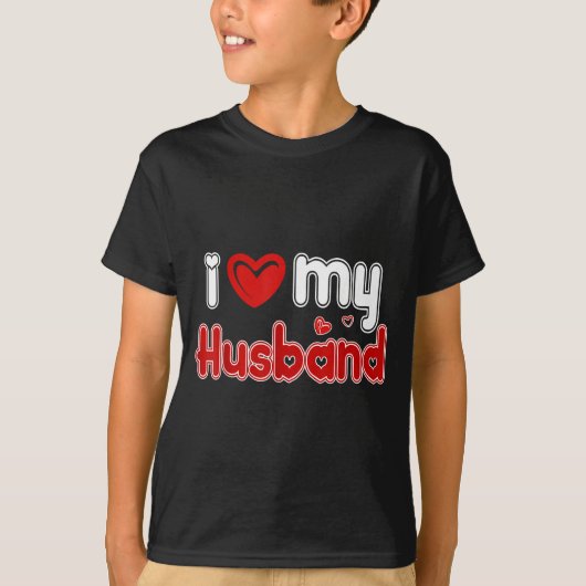 T-shirt Funny I Love My Husband  (Devant)