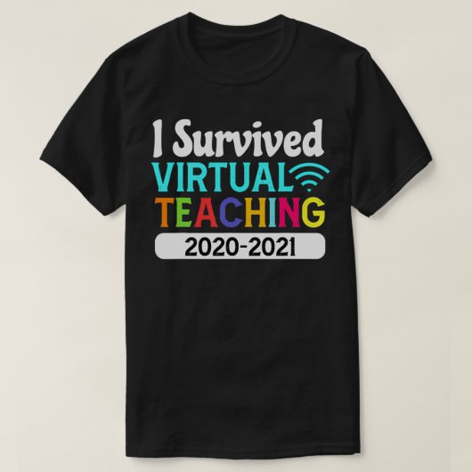 T-shirt Funny I Survived Virtual Teaching 2021 Grade Schoo (Design devant)